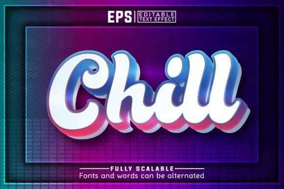 Download Chill 3d -Editable Text Effect - Text Collection
